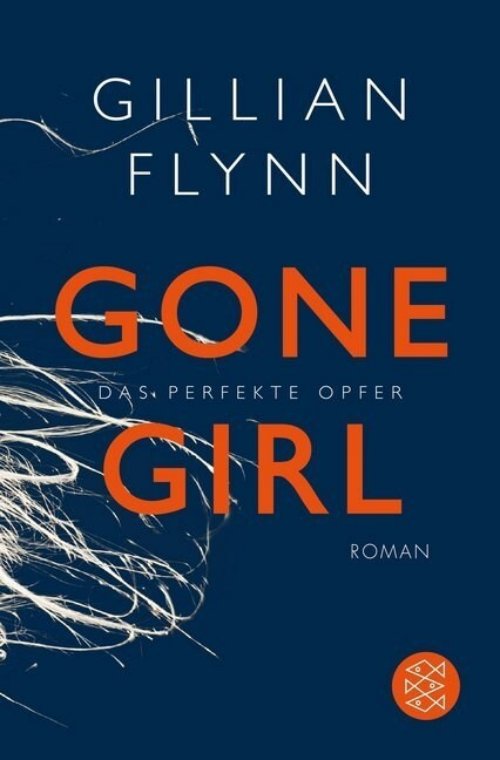 Gone Girl - Das perfekte Opfer (Paperback)