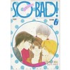 SO BAD! 소배드(1~6완)