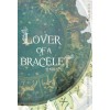 LOVER OF A BRACELET 팔찌의연인(단편) 이수림