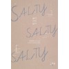 Salty Salty Salty  솔티솔티솔티(단편) 하얀어둠